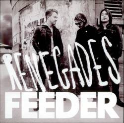 Feeder : Renegades (Single)